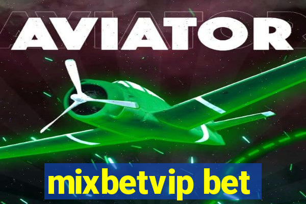 mixbetvip bet